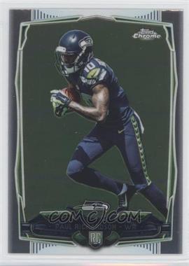 2014 Topps Chrome - [Base] #219.1 - Paul Richardson (Running to His Right)