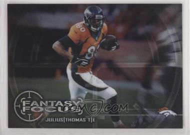 2014 Topps Chrome - Fantasy Focus #FF-JT - Julius Thomas