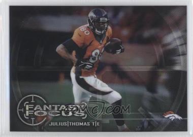 2014 Topps Chrome - Fantasy Focus #FF-JT - Julius Thomas