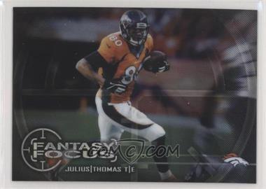 2014 Topps Chrome - Fantasy Focus #FF-JT - Julius Thomas