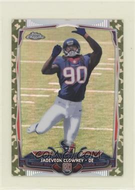 2014 Topps Chrome Mini - [Base] - Camo Refractor #120 - Jadeveon Clowney /99