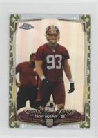 Trent Murphy #/99