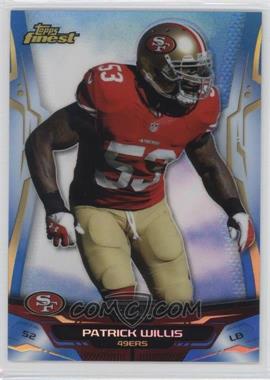 2014 Topps Finest - [Base] - Blue Refractor #36 - Patrick Willis (NaVorro Bowman Pictured) /99