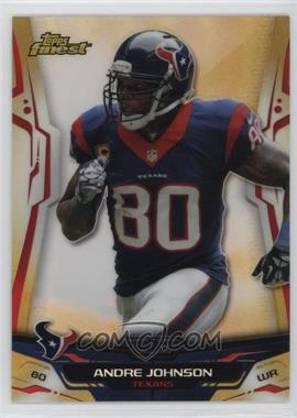 2014 Topps Finest - [Base] - Gold Refractor #78 - Andre Johnson /75