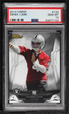 2014 Topps Finest - [Base] #122 - Derek Carr [PSA 10 GEM MT]