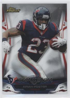 2014 Topps Finest - [Base] #76 - Arian Foster