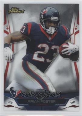 2014 Topps Finest - [Base] #76 - Arian Foster
