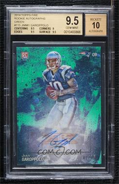 2014 Topps Fire - [Base] - Green Autographs #115 - Rookie - Jimmy Garoppolo /75 [BGS 9.5 GEM MINT]