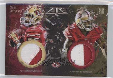 2014 Topps Fire - Dual Combo Patch Relics - Black #DCP-GK - Frank Gore, Colin Kaepernick /5