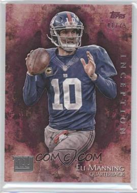 2014 Topps Inception - [Base] - Magenta #16 - Eli Manning /75