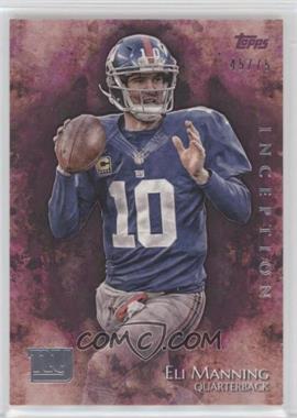 2014 Topps Inception - [Base] - Magenta #16 - Eli Manning /75