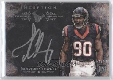 2014 Topps Inception - Silver Signings #ISS-JC - Jadeveon Clowney /50