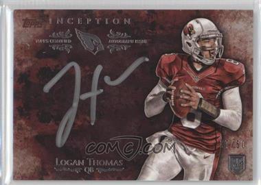 2014 Topps Inception - Silver Signings #ISS-LT - Logan Thomas /50