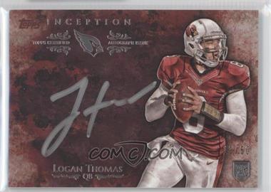 2014 Topps Inception - Silver Signings #ISS-LT - Logan Thomas /50