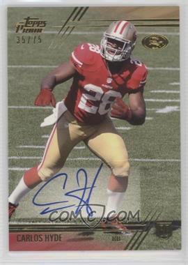 2014 Topps Prime - [Base] - Gold Autographs #131.2 - Rookie Variation - Carlos Hyde /75