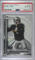 Rookie - Derek Carr (Helmet touches Strata logo) [PSA 10 GEM MT]