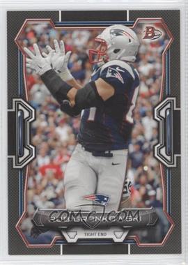 2015 Bowman - [Base] - Black #69 - Rob Gronkowski