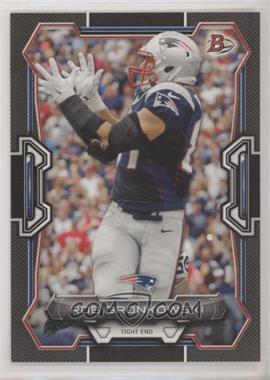 2015 Bowman - [Base] - Black #69 - Rob Gronkowski