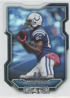 2015 Bowman - Die-Cuts #BCDC-RW - Reggie Wayne