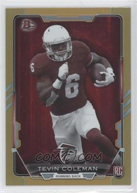 2015 Bowman - Rookies - Gold Rainbow Foil #61 - Tevin Coleman /399