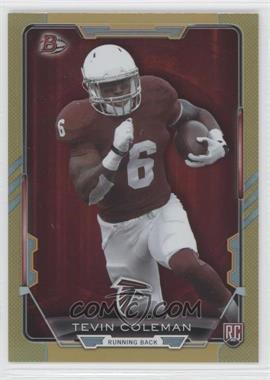 2015 Bowman - Rookies - Gold Rainbow Foil #61 - Tevin Coleman /399