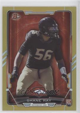 2015 Bowman - Rookies - Gold Rainbow Foil #70 - Shane Ray /399