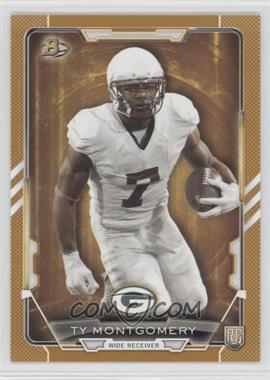 2015 Bowman - Rookies - Gold #51 - Ty Montgomery /399