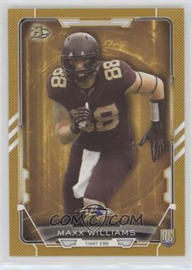 2015 Bowman - Rookies - Gold #79 - Maxx Williams /399