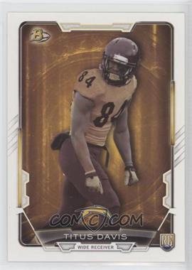 2015 Bowman - Rookies #98 - Titus Davis