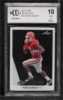 Todd Gurley II [BCCG 10 Mint or Better]