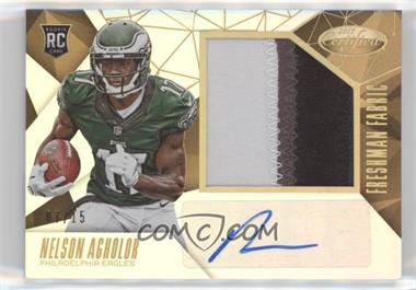 2015 Panini Certified - [Base] - Mirror Gold #237 - Freshman Fabric - Nelson Agholor /15