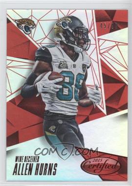 2015 Panini Certified - [Base] - Mirror Red #50 - Allen Hurns /99