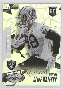 2015 Panini Certified - [Base] - Mirror Silver #132 - Rookies - Clive Walford /499