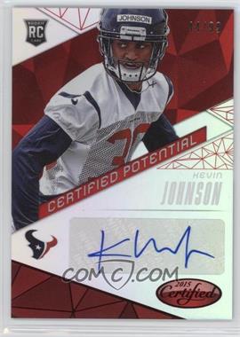 2015 Panini Certified - Certified Potential - Mirror Red #CP-KJ - Kevin Johnson /99