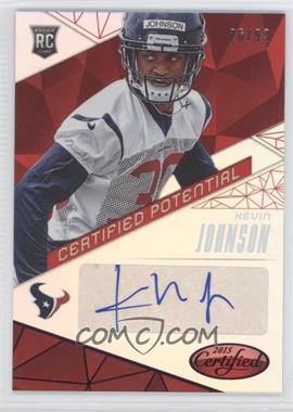 2015 Panini Certified - Certified Potential - Mirror Red #CP-KJ - Kevin Johnson /99