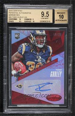 2015 Panini Certified - Certified Potential - Mirror Red #CP-TG - Todd Gurley /20 [BGS 9.5 GEM MINT]