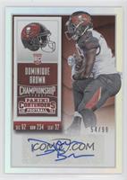 Rookie Ticket - Dominique Brown #/99