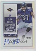 Rookie Ticket RPS - Maxx Williams (Team Logo) #/49