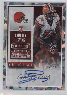2015 Panini Contenders - [Base] - Cracked Ice Ticket #173.2 - Rookie Ticket - Cameron Erving (Team Logo) /23