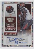 Rookie Ticket - Dominique Brown #/23