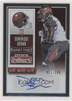 Rookie Ticket - Dominique Brown #/199