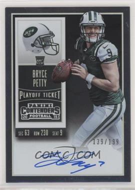 2015 Panini Contenders - [Base] - Playoff Ticket #205.1 - Rookie Ticket RPS - Bryce Petty (Base) /199 [EX to NM]