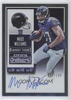 Rookie Ticket RPS - Maxx Williams (Base) [Noted] #/199