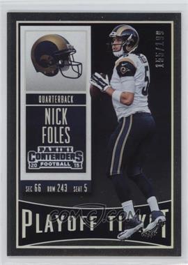 2015 Panini Contenders - [Base] - Playoff Ticket #23 - Nick Foles /199