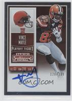 Rookie Ticket RPS - Vince Mayle (Base) #/199