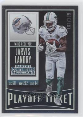 2015 Panini Contenders - [Base] - Playoff Ticket #78 - Jarvis Landry /199