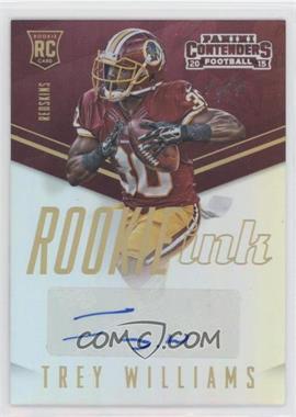 2015 Panini Contenders - Rookie Ink - Holo Gold #RI-TW - Trey Williams /1