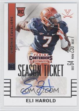 2015 Panini Contenders Draft Picks - [Base] #186 - Autographs - Eli Harold