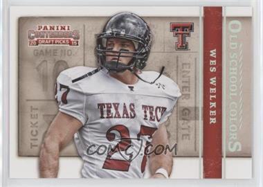 2015 Panini Contenders Draft Picks - Old School Colors #50 - Wes Welker