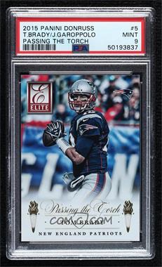 2015 Panini Donruss - Passing the Torch #5 - Tom Brady, Jimmy Garoppolo [PSA 9 MINT]